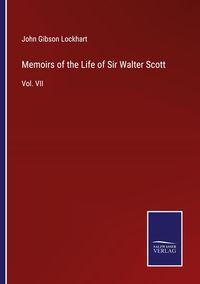 Produktbild: Memoirs of the Life of Sir Walter Scott