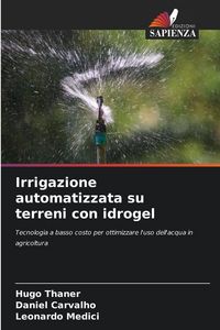 Produktbild: Irrigazione automatizzata su terreni con idrogel
