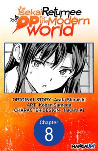 Produktbild: The Isekai Returnee is Too OP for the Modern World #008