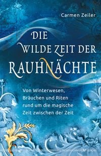 Produktbild: Die wilde Zeit der Rauhn&auml;chte