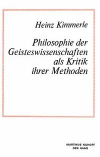 Produktbild: Philosophie der Geisteswissenschaften als Kritik Ihrer Methoden