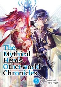 Produktbild: The Mythical Hero's Otherworld Chronicles: Volume 5