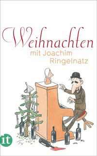 Bild vom Artikel Weihnachten mit Joachim Ringelnatz vom Autor Joachim Ringelnatz