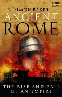 Produktbild: Ancient Rome: The Rise and Fall of an Empire