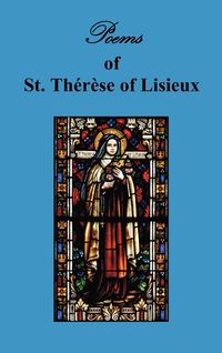 Produktbild: Poems of St. Therese, Carmelite of Lisieux