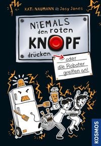 Produktbild: Niemals den roten Knopf dr&uuml;cken 2, oder die Roboter greifen an!