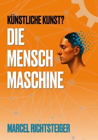 Produktbild: Die Mensch Maschine
