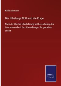 Produktbild: Der Nibelunge Noth und die Klage
