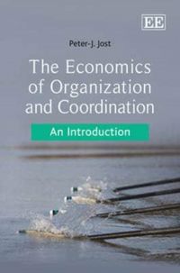Produktbild: Jost, P: The Economics of Organization and Coordination