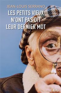 Produktbild: Les petits vieux n'ont pas dit leur dernier mot