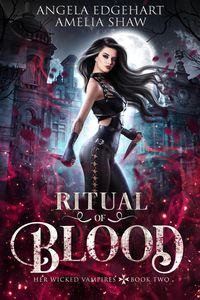Produktbild: Ritual of Blood (Her Wicked Vampires, #2)