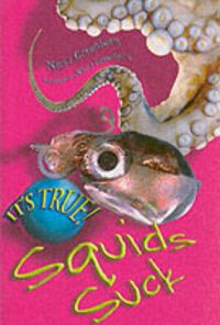 Produktbild: It's True! Squids Suck