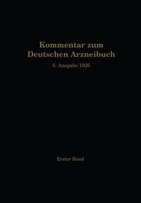 Produktbild: Kommentar zum Deutschen Arzneibuch 6. Ausgabe 1926
