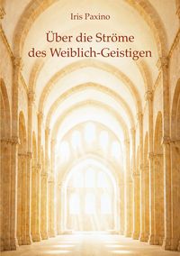 Produktbild: &Uuml;ber die Str&ouml;me des Weiblich-Geistigen
