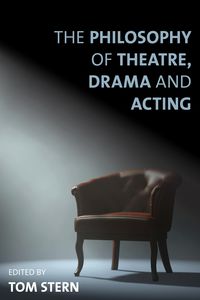 Produktbild: The Philosophy of Theatre, Drama and Acting