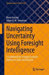 Produktbild: Navigating Uncertainty Using Foresight Intelligence