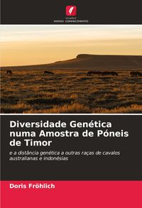 Produktbild: Diversidade Gen&eacute;tica numa Amostra de P&oacute;neis de Timor