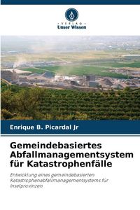 Produktbild: Gemeindebasiertes Abfallmanagementsystem f&uuml;r Katastrophenf&auml;lle