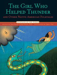 Produktbild: The Girl Who Helped Thunder and Other Native American Folktales