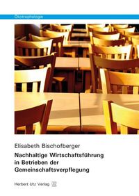 Produktbild: Nachhaltige Wirtschaftsf&uuml;hrung in Betrieben der Gemeinschaftsverpflegung