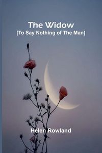 Produktbild: The Widow [To Say Nothing of the Man]