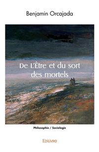 Produktbild: De l etre et du sort des mortels
