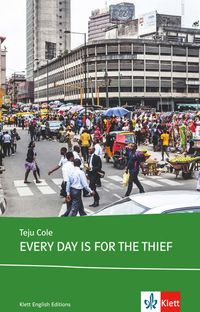 Bild vom Artikel Every Day is for the Thief. Buch + Klett Augmented vom Autor Teju Cole