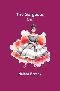 Produktbild: The Gorgeous Girl