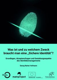 Produktbild: Was ist und zu welchem Zweck braucht man eine &bdquo;Sichere Identit&auml;t&ldquo;?