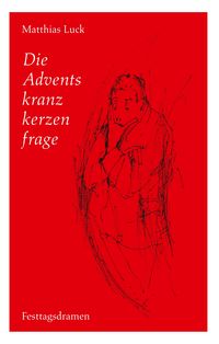 Produktbild: Die Adventskranzkerzenfrage