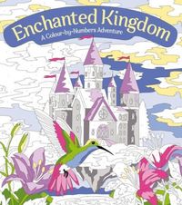 Produktbild: Fearns, G: Enchanted Kingdom: A Colour-by-Numbers Adventure
