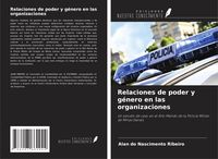 Produktbild: Relaciones de poder y g&eacute;nero en las organizaciones