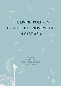 Produktbild: The Living Politics of Self-Help Movements in East Asia