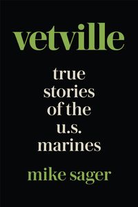 Produktbild: Vetville: True Stories of the U.S. Marines at War and at Home