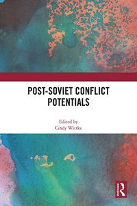 Produktbild: Post-Soviet Conflict Potentials