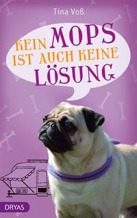 Produktbild: Kein Mops ist auch keine L&ouml;sung