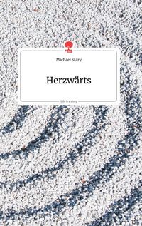 Produktbild: Herzw&auml;rts. Life is a Story - story.one