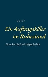 Produktbild: Ein Auftragskiller im Ruhestand