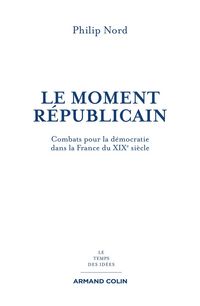 Produktbild: Le moment r&eacute;publicain