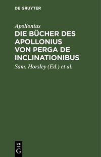 Produktbild: Die B&uuml;cher des Apollonius von Perga De Inclinationibus