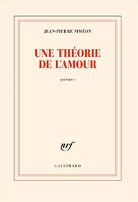 Produktbild: Une th&eacute;orie de l'amour : po&egrave;mes