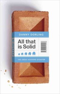 Produktbild: Dorling, D: All That is Solid
