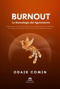 Produktbild: Burnout - La Genealog&iacute;a Del Agotamiento