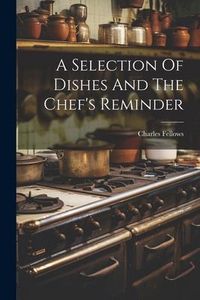 Produktbild: A Selection Of Dishes And The Chef's Reminder