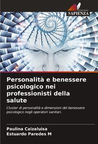 Produktbild: Personalit&agrave; e benessere psicologico nei professionisti della salute