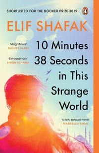 Bild vom Artikel 10 Minutes 38 Seconds in this Strange World vom Autor Elif Shafak