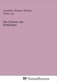 Produktbild: Die Chemie der Fettk&ouml;rper