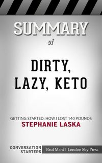Produktbild: Summary Of Dirty, Lazy, Keto