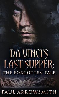 Produktbild: Da Vinci's Last Supper - The Forgotten Tale