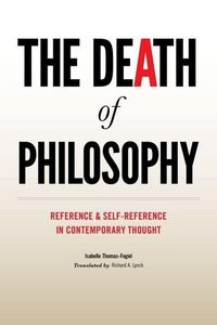 Produktbild: Thomas-Fogiel, I: Death of Philosophy - Reference and Self-R